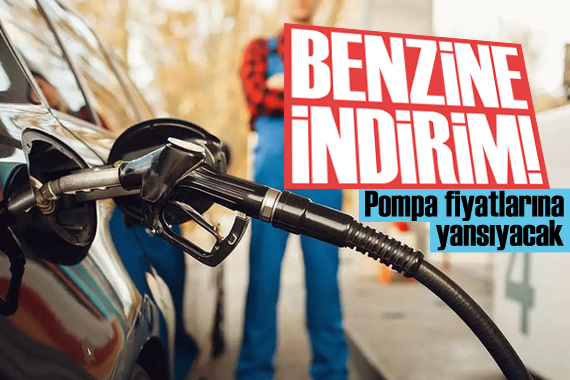 Benzine indirim! Pompa fiyatına yansıyacak